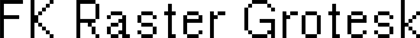 FK Raster Grotesk font preview