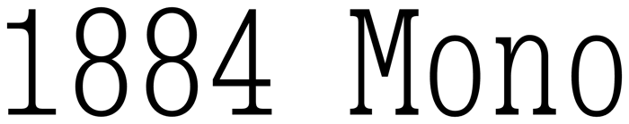 1884 Mono font preview