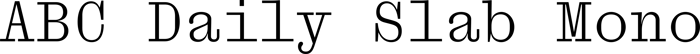 ABC Daily Slab Mono font preview