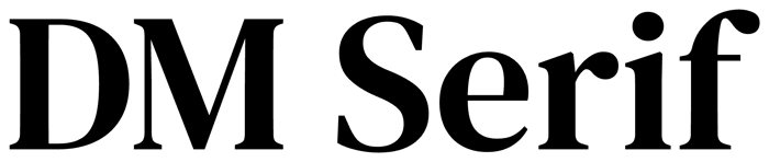 DM Serif font preview