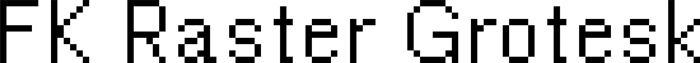FK Raster Grotesk font preview