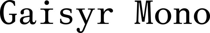 Gaisyr Mono font preview