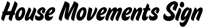 House Movements Sign font preview