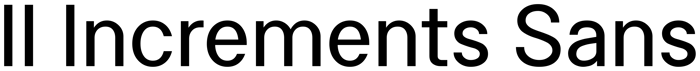 II Increments Sans font preview