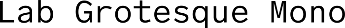 Lab Grotesque Mono font preview
