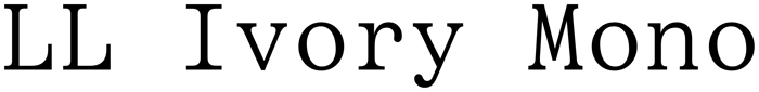 LL Ivory Mono font preview