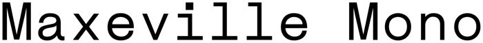 Maxeville Mono font preview