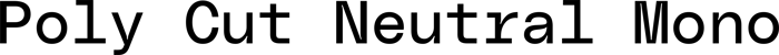 Poly Cut Neutral Mono font preview