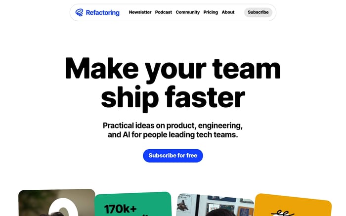 Refactoring hero with oversized ship-faster headline, blue subscribe button, and cropped colorful cards.