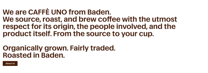 Caffè Uno brand mission: large brown left-aligned copy on white about coffee ethics, plus an About Us button