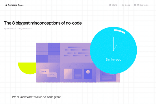 Time to Read (by Refokus) - How do you add a Time to Read calculator in Webflow?
Use the Refokus Time to Read tool to calculate the total read time of a text element or rich text element and display the calculated time dynamically within Webflow. 