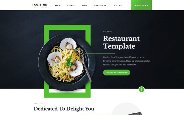Cuisine - Restaurant Website Template - Cuisine CMS Template is an elegant yet powerful CMS and responsive Restaurant Template. Add dishes with its description, price, calories, even if it is spicy, vegan or kosher or customize the way you want. Add events, blog posts and more.