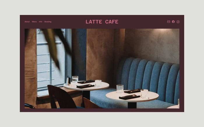Latte - Cafe Website Template - Latte is a clean and elegant template for restaurants or cafes that you can quickly adapt to suit your business. It's had a simple layout and system that makes it easy to add and change content as you go.