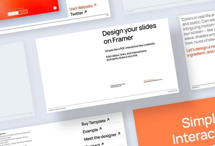 InteractiveSlides —  Slide Website - Design your slides on Framer - simple like a PDF, interactive like a website. Add links, videos, and even some interactions on your slides, and simply share it as a URL. Don't limit yourself to static slides like PDF/PowerPoint to tell your story.