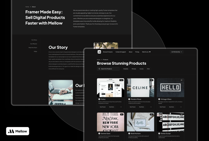 Mellow — Effortlessly Sell Your Digital Products - Turn your creative ideas into profitable digital products with the help of Mellow Template for Framer. This robust template provides limitless customization options via the Framer design tool and seamless integration with the LemonSqueezy Ecommerce Platform, enabling you to launch your digital store quickly. With 9+ Unique Pages, Complete Responsive Design, Stunning Animations, and more, this template is a must-have. Try it out and see how you can easily start selling in no time.