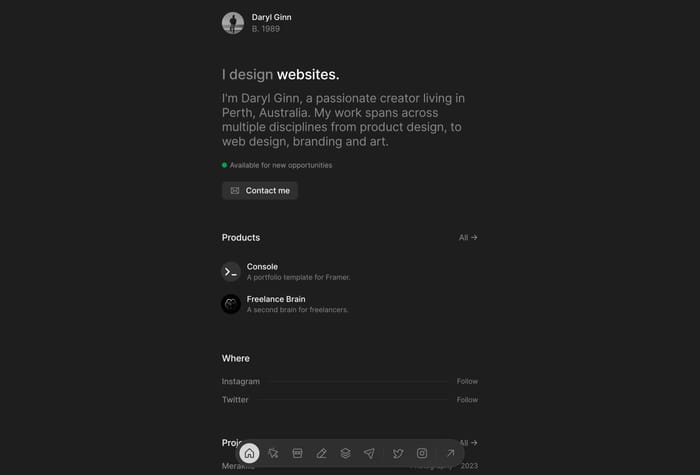 Console — Hyper-minimal portfolio - Console is a hyper-minimal portfolio template for Framer with buttery-smooth transitions, unique navigation and memorable design. Console is designed to be intuitive and straight to the point, making it easy to showcase your work, projects, writing, stack and more, without all the extra fluff that gets in the way.