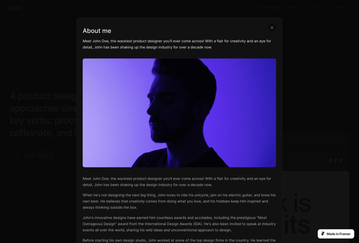 Dyad — Product Designer Portfolio - The two-column portfolio template built with Framer is a modern and responsive design that provides a sleek and professional look for showcasing your work. The template is designed to work seamlessly across different breakpoints, from desktop to mobile devices.