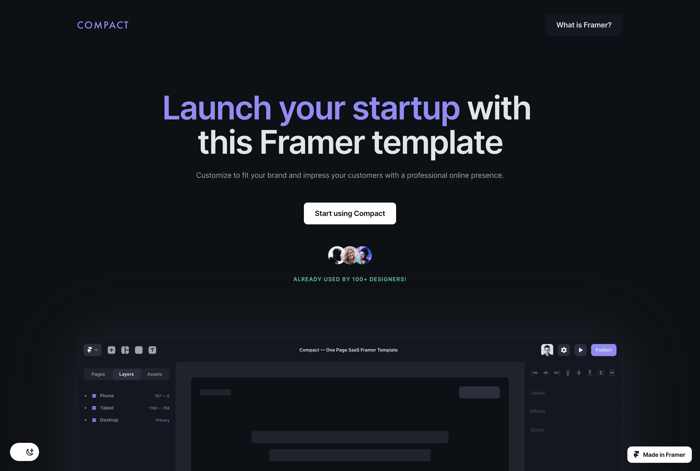 Compact — SaaS Template - Compact is a one-page clean, and professional Framer template with smooth interactions that will help you stand out from the rest. Designed for SaaS businesses, startups, and designers. Customize it to match your brand and publish to the web ultra fast!