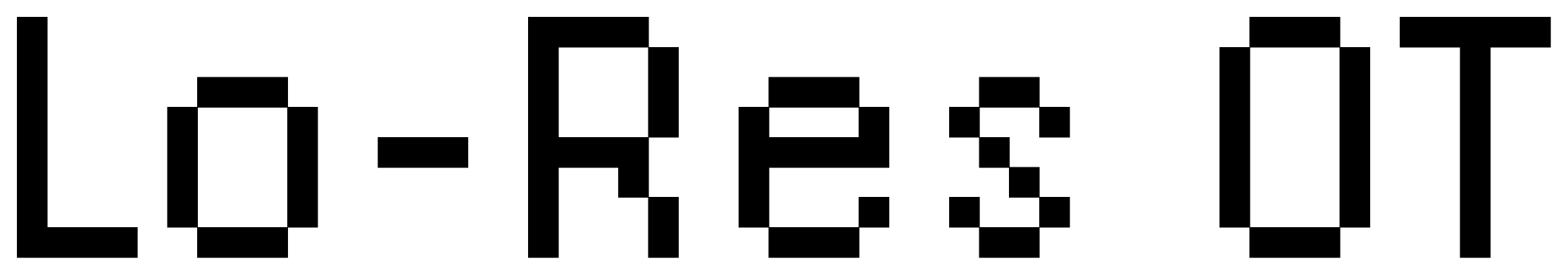 Lo-Res OT font preview