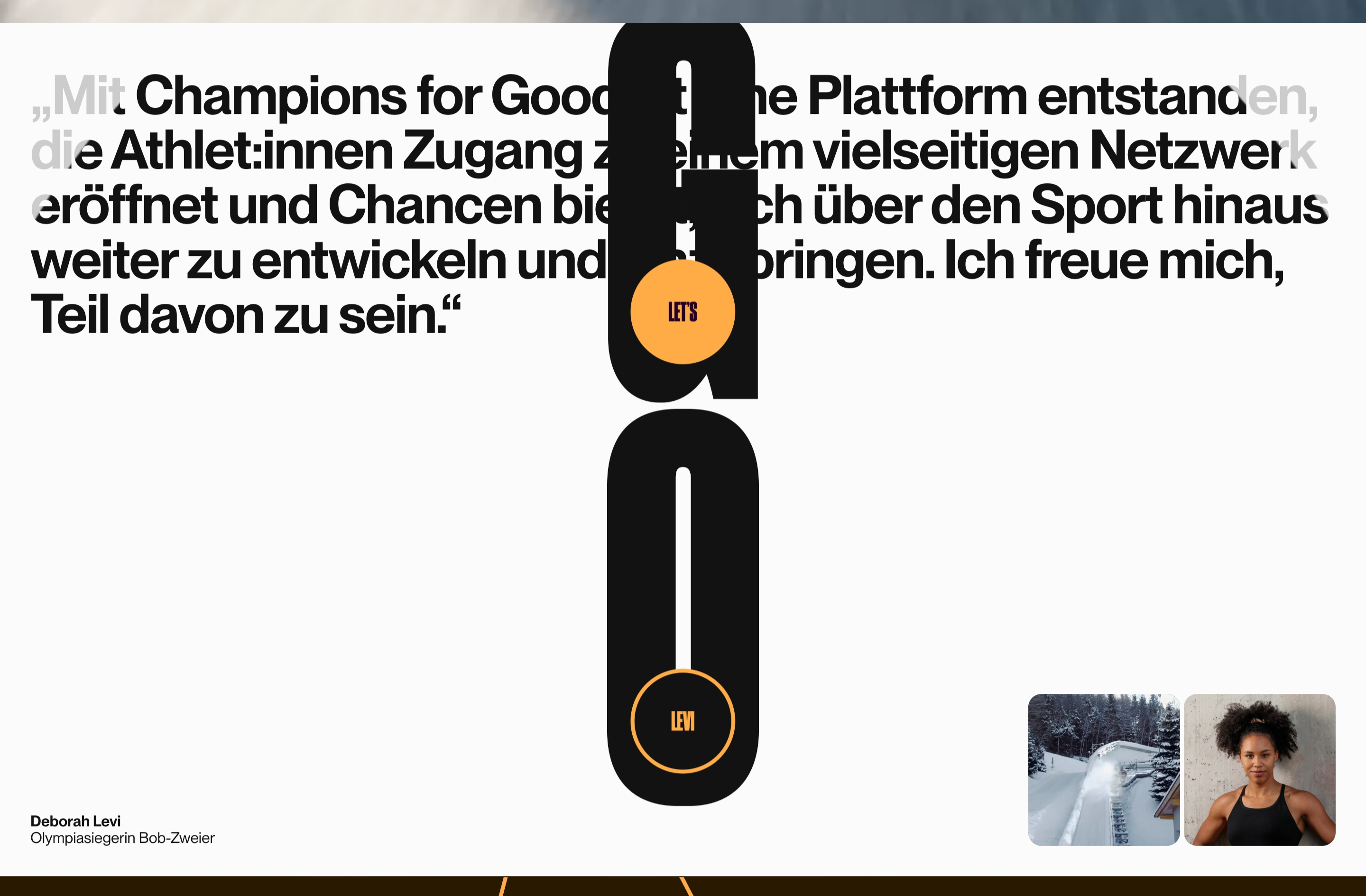 Champions for Good Club testimonial: Levi quote, oversized GO, orange badges, bobsled and portrait photos