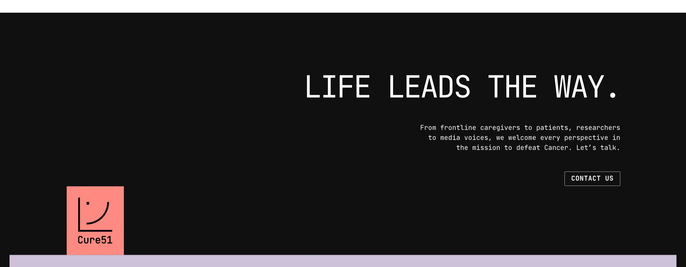 Cure51 contact CTA: dark band with LIFE LEADS THE WAY headline, invite copy, Contact Us button, and pink logo.