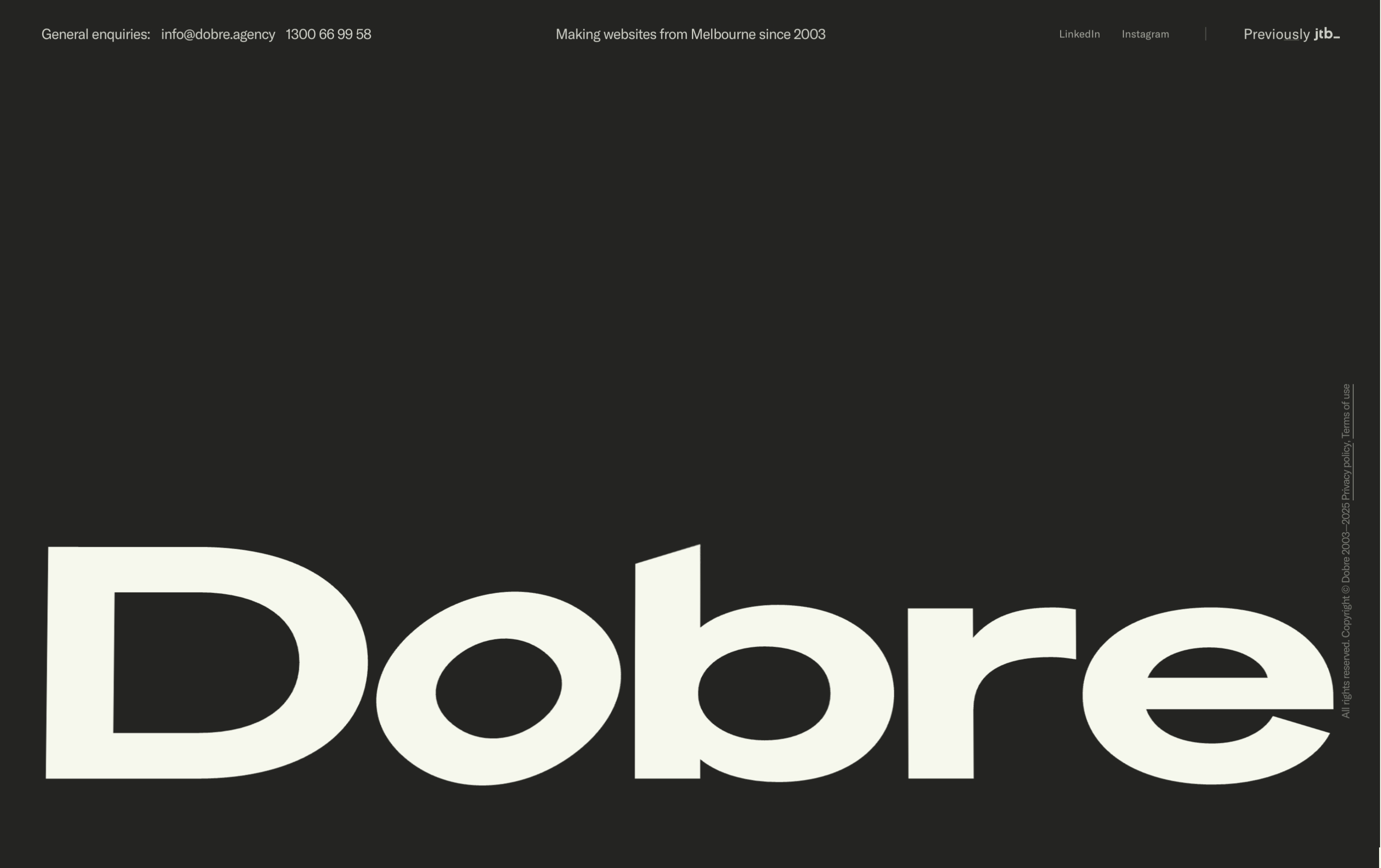 Dobre Agency footer: dark field, contact details, Melbourne line, social links, huge Dobre wordmark, vertical legal text.