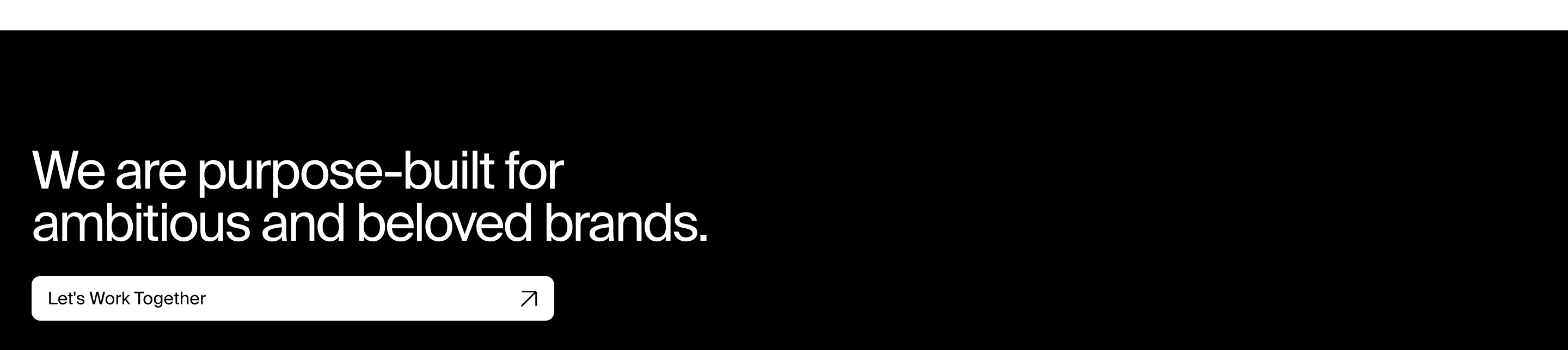 Domaine call-to-action: white purpose-built headline and Let’s Work Together button on a black band