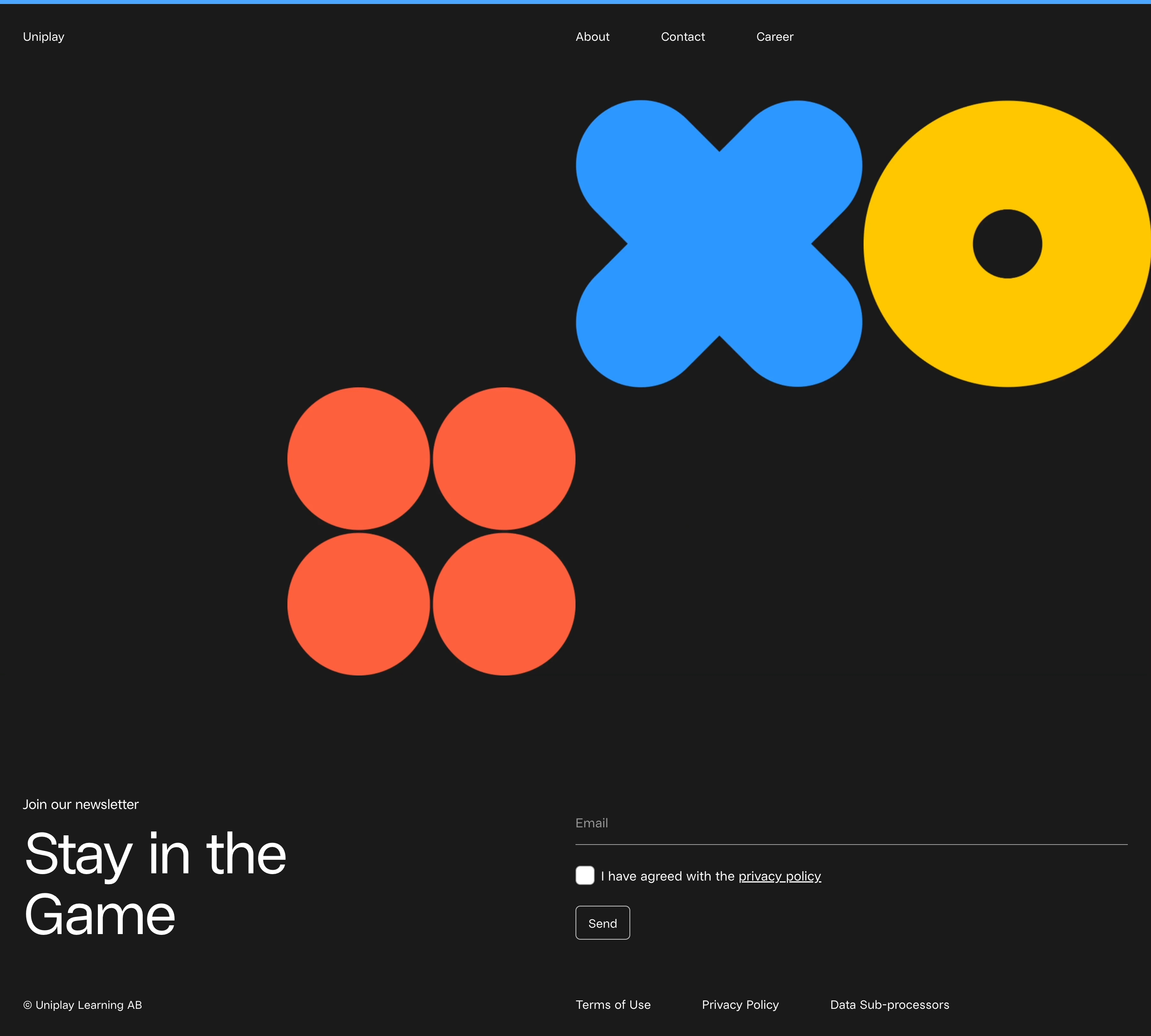 Uniplay footer on black with nav, blue X, yellow O, orange dots, Stay in the Game headline, and email form