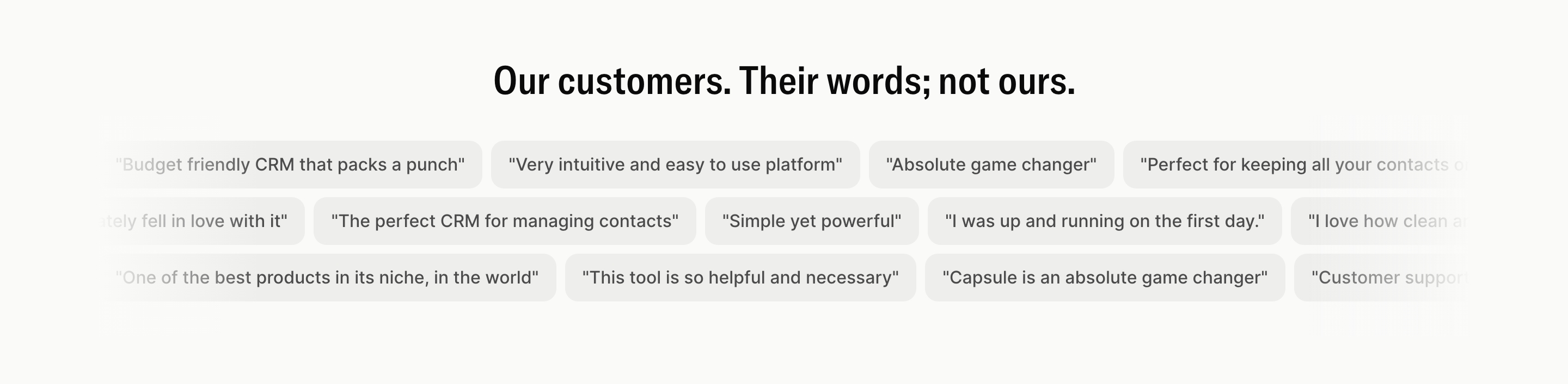 Capsule CRM testimonial banner with a centered headline and three rows of customer quotes in rounded pills.