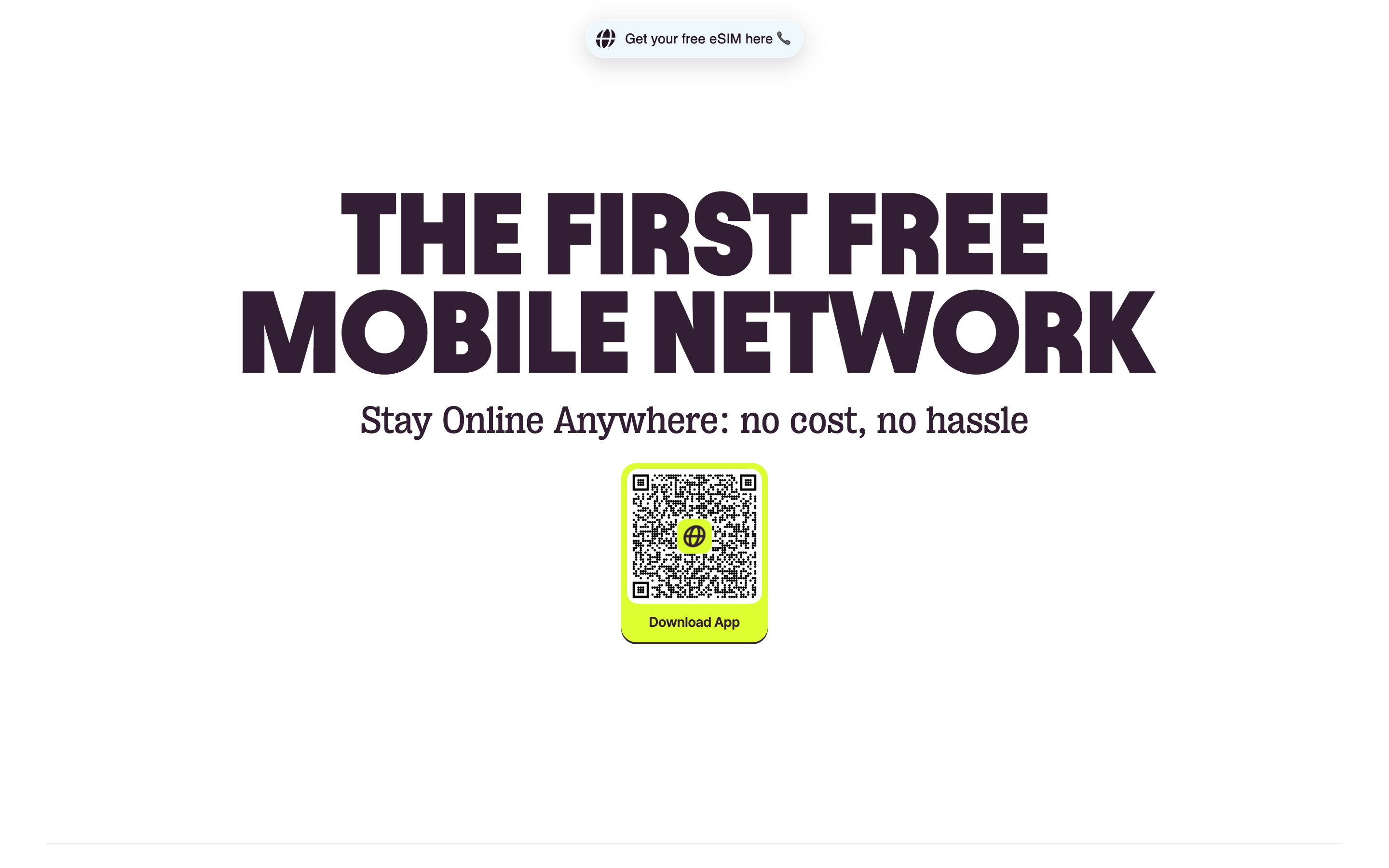 Firsty hero with pill CTA, oversized THE FIRST FREE MOBILE NETWORK headline, subhead, and lime Download App QR