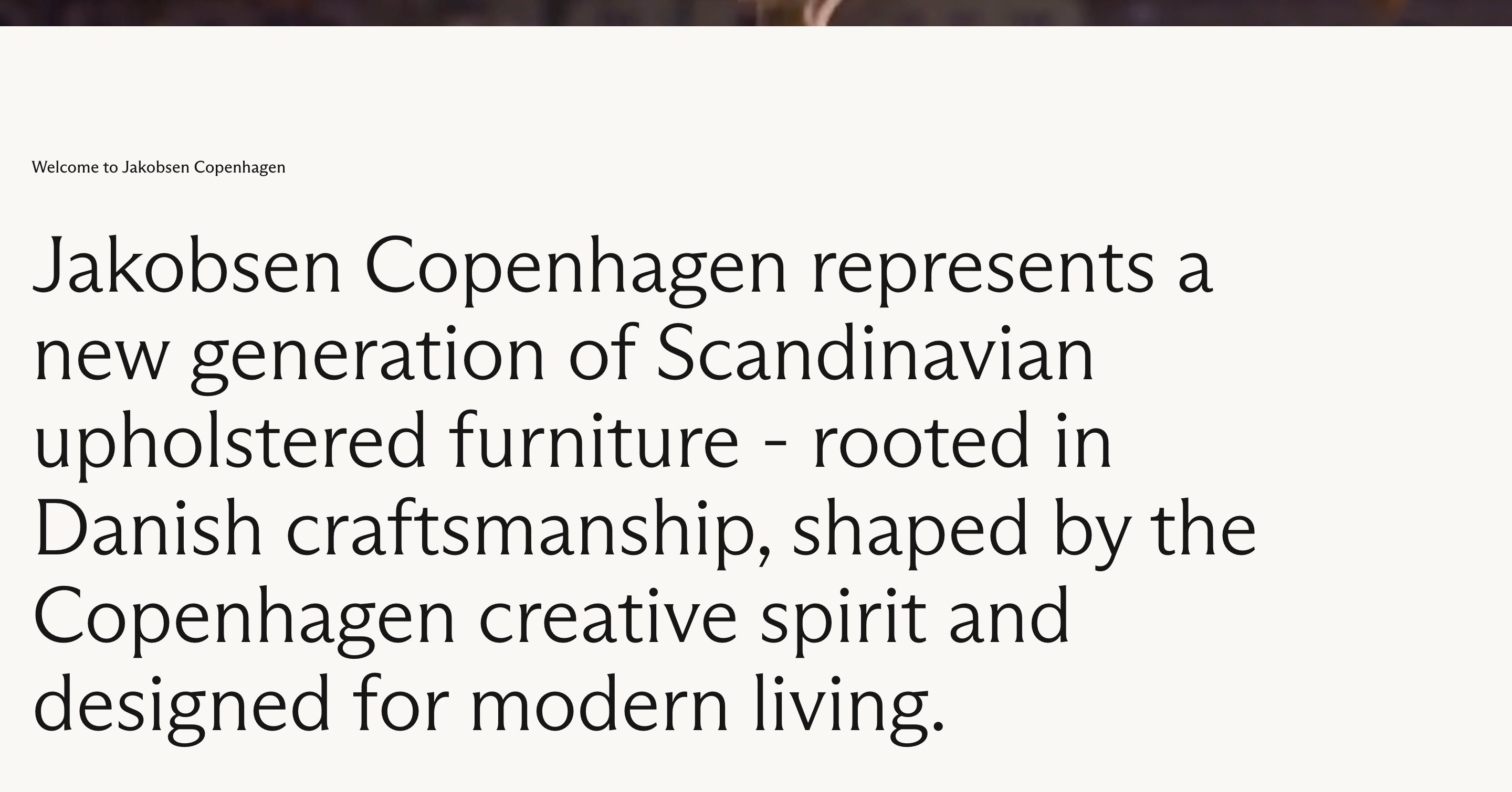 Jakobsen Copenhagen brand introduction: welcome line and large serif manifesto on a pale background.