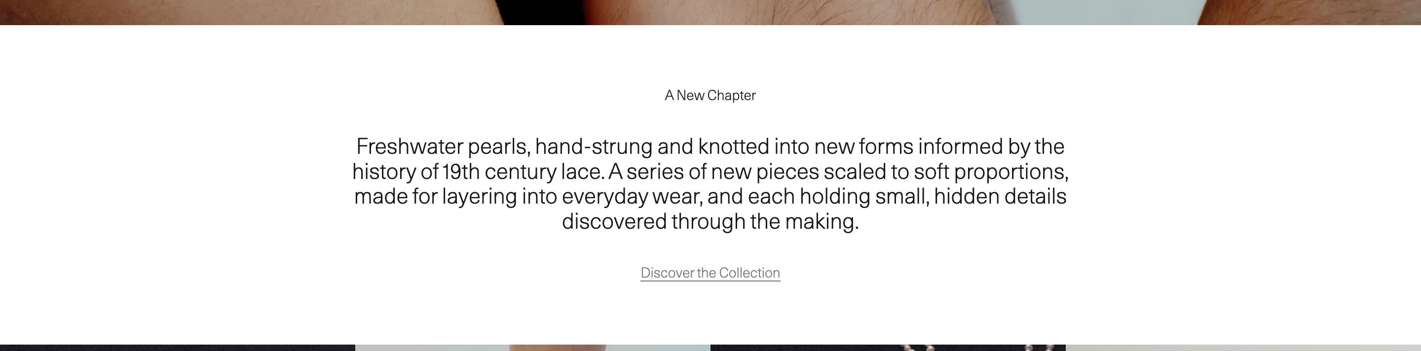 Wwake collection description: A New Chapter heading, pearl jewelry copy, and Discover the Collection link on white.