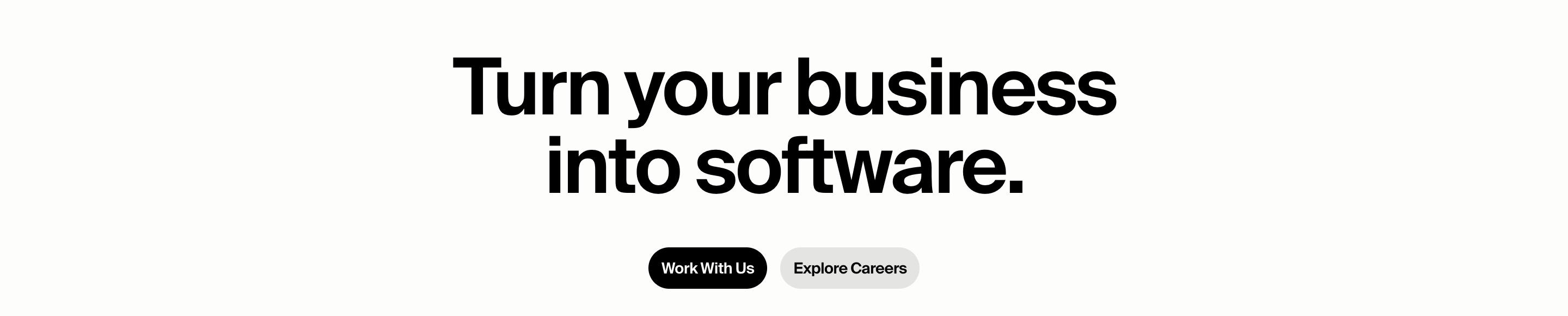 Poetic primary CTA section with the headline Turn your business into software and Work With Us and Explore Careers buttons
