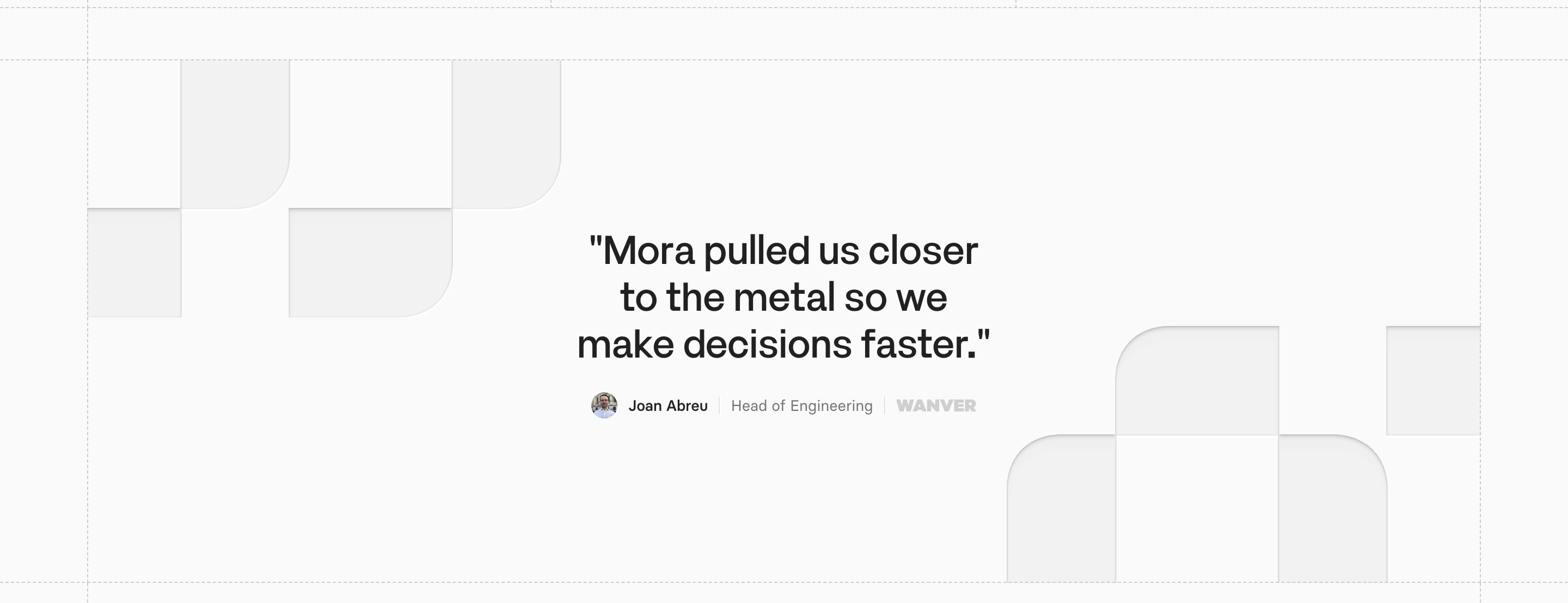 Mora testimonial with a centered Joan Abreu quote, avatar, and pale rounded geometric blocks