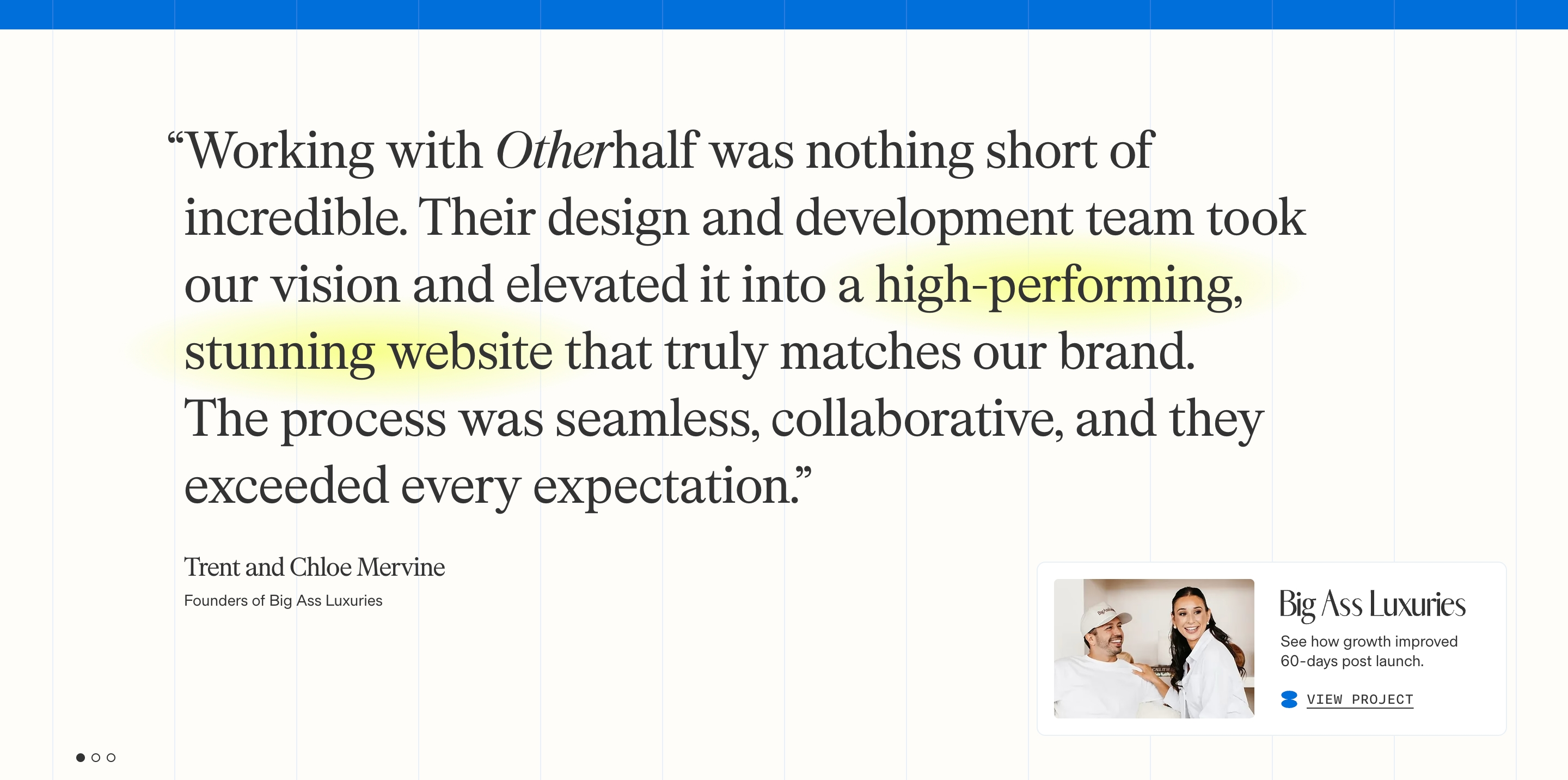 Otherhalf testimonial with a large serif quote, yellow highlight, founders’ names, and a Big Ass Luxuries card.