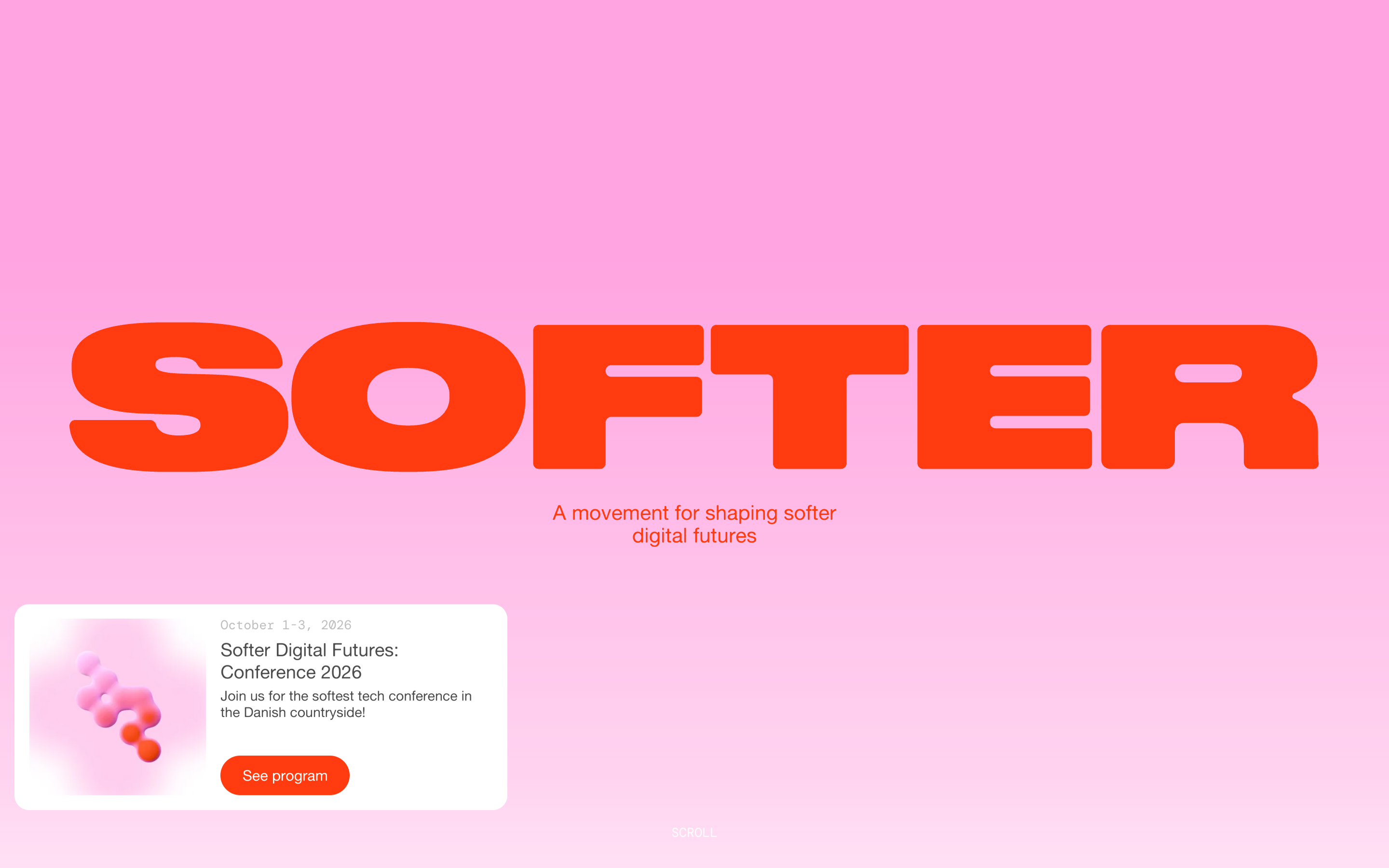 Softer hero: giant orange SOFTER on pink, tagline, and conference card with abstract blobs