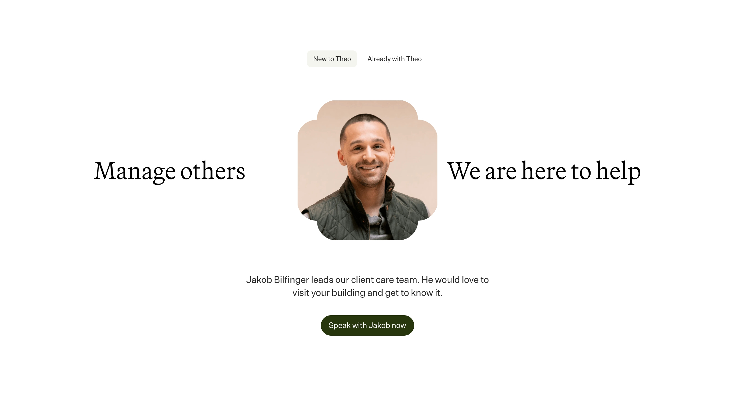 Theo client-care CTA with Jakob Bilfinger’s portrait between split serif headlines and a Speak with Jakob now button