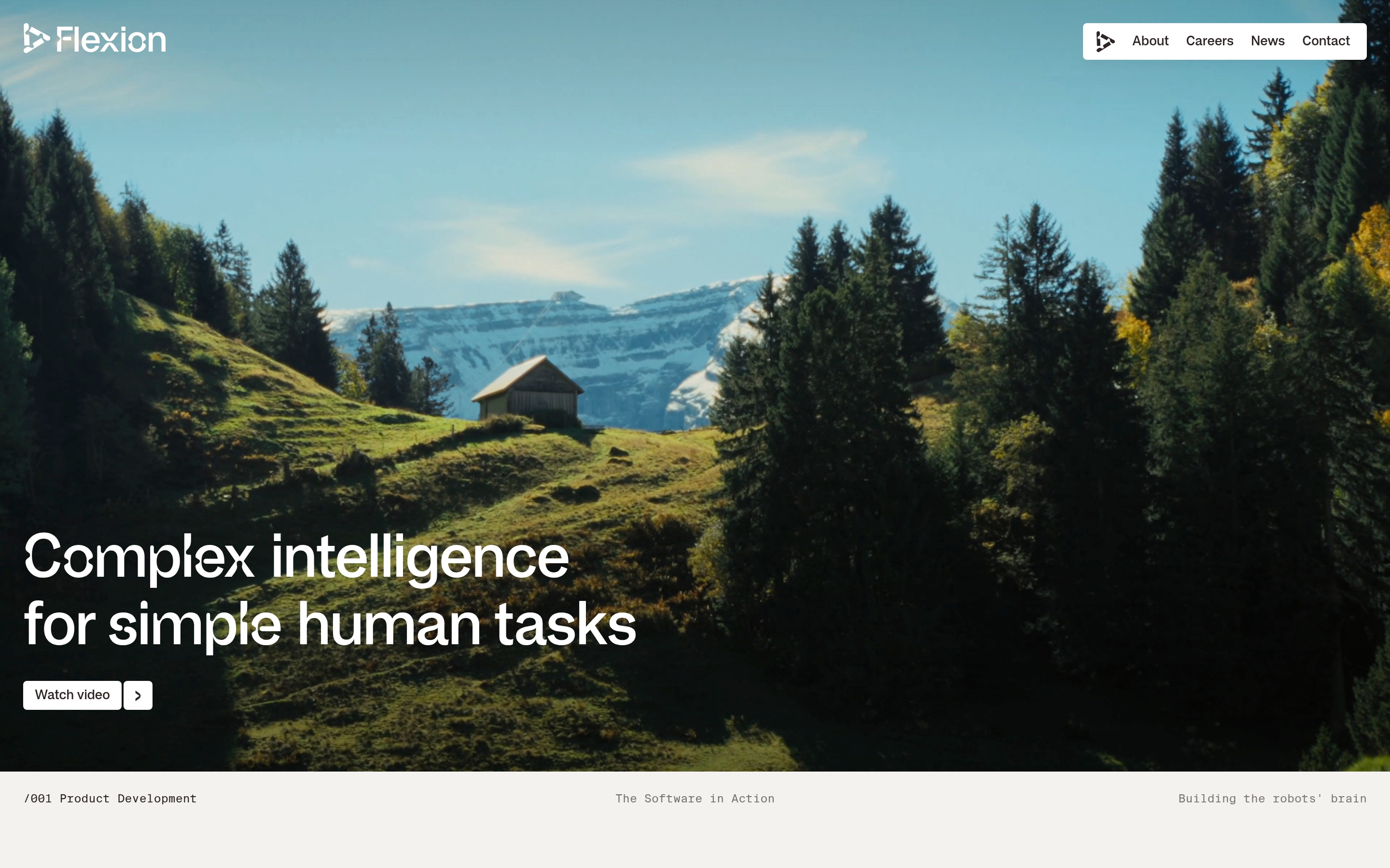 Flexion Robotics hero with alpine cabin landscape, oversized headline Complex intelligence for simple human tasks, and Watch video button