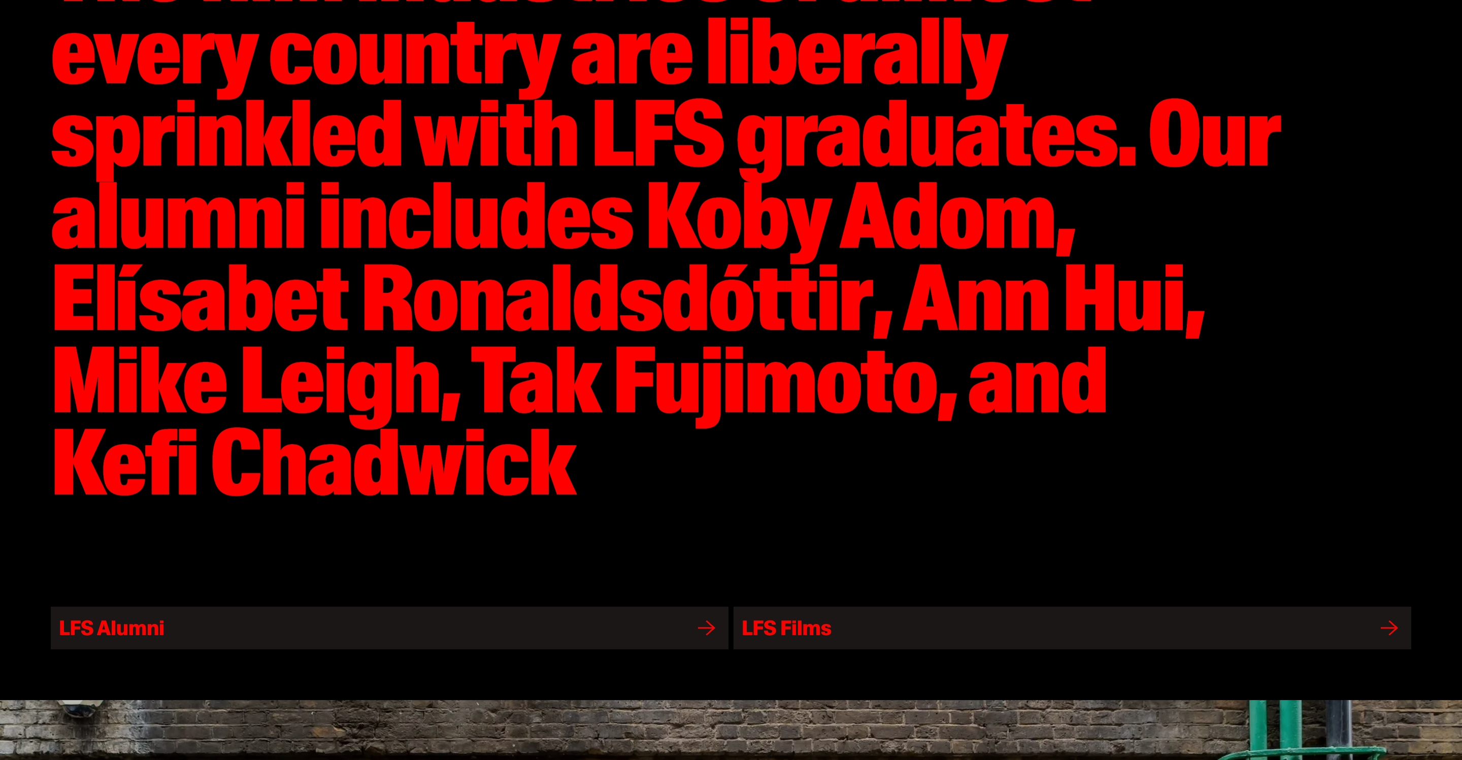 London Film School alumni CTA: oversized red names on black, with LFS Alumni and LFS Films bars above a brick wall